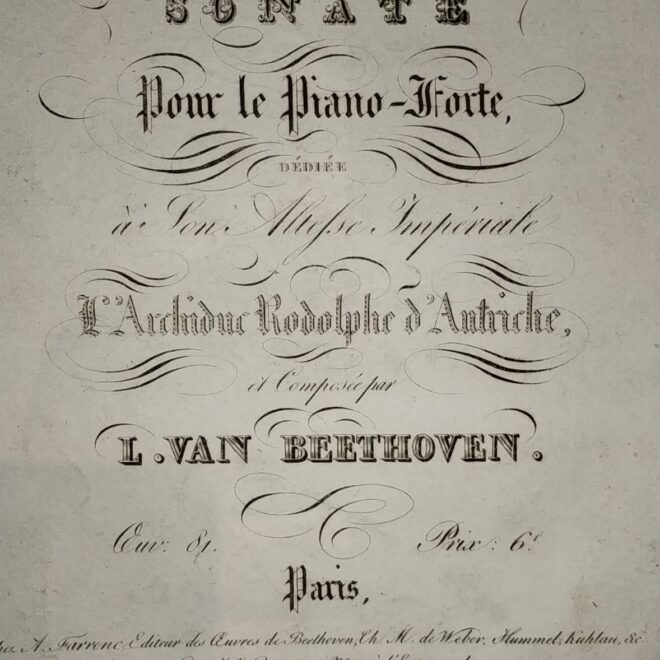 Beethoven, L. van - Sonata op.81 "Les Adieux, l'Absence et le Retour" (1st French ed.)