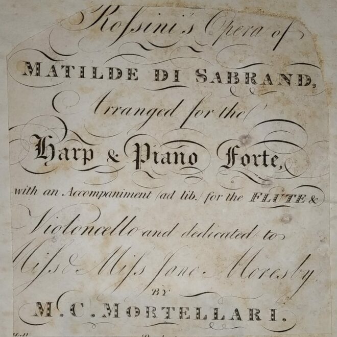 Mortellari, M. C. - Rossini's "Matilde Di Sabrand" arr. for Harp & Piano with acc. Flute & Cello ad lib.