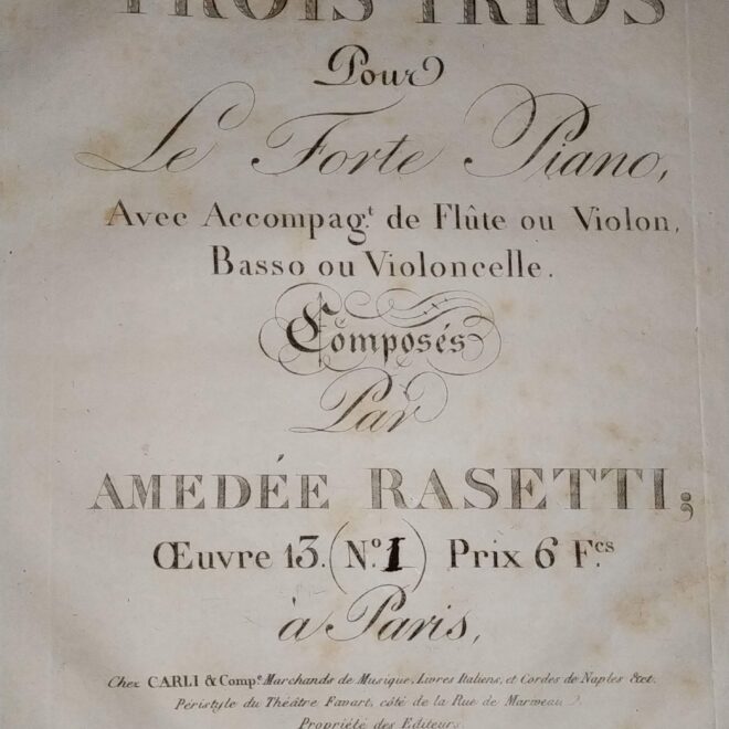 Rasetti, A. - 3 Trios op.13 for Piano with acc. Flute/Violin & Cello/Bass