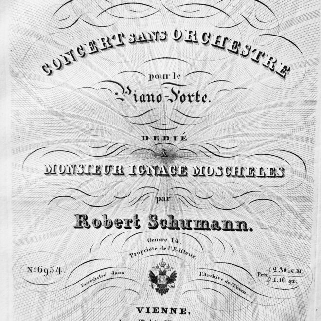Schumann, R. & C. - Concerto for Piano without Orchestra op.14 (1st ed.)